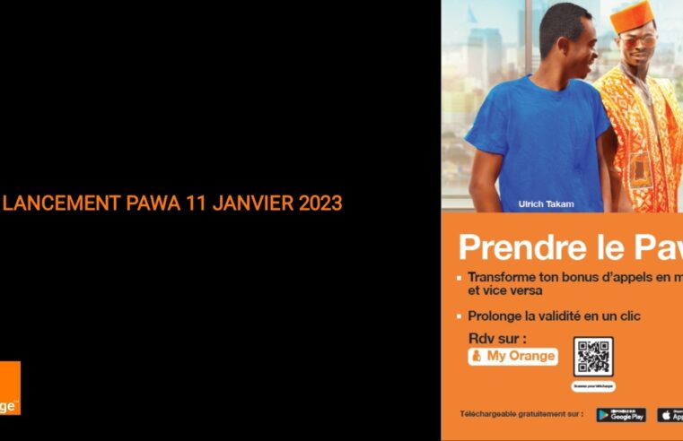 Orange Cameroun : une nouvelle ère qui donne du pouvoir aux abonnés (PAWA).   